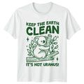 Keep The Earth Clean Day Conservation Gift For Him - Adult & Kids T-Shirts, Sweatshirts & Hoodies apparel design preview 1