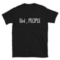 EW PEOPLE TRENDING Joke Gift Classic Fit - Adult & Kids T-Shirts, Sweatshirts & Hoodies apparel design preview 1