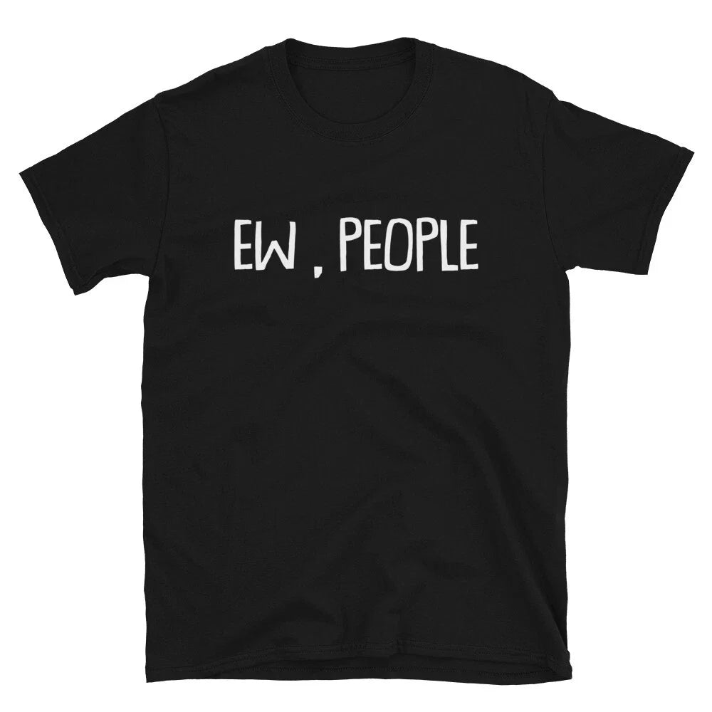EW PEOPLE TRENDING Joke Gift Classic Fit - Adult & Kids T-Shirts, Sweatshirts & Hoodies apparel design preview 1