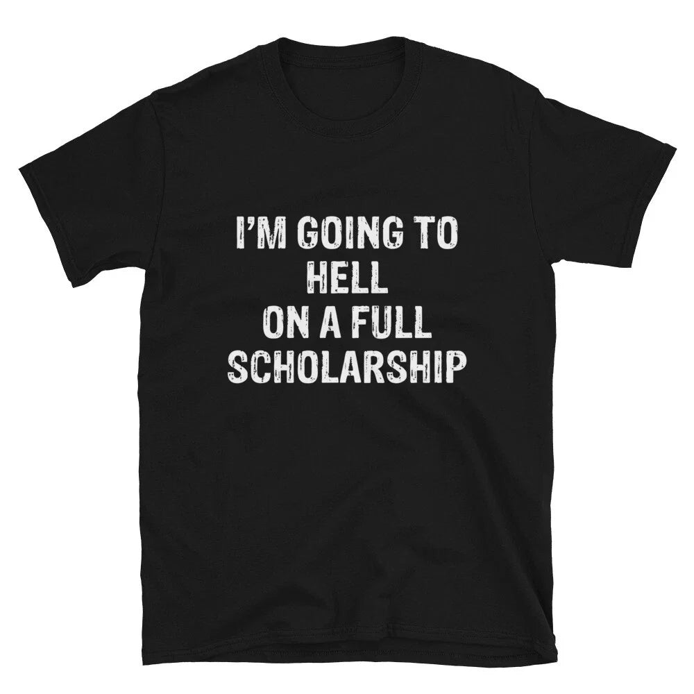 I M GOING TO HELL Joke Gift Classic Fit - Adult & Kids T-Shirts, Sweatshirts & Hoodies apparel design preview 1