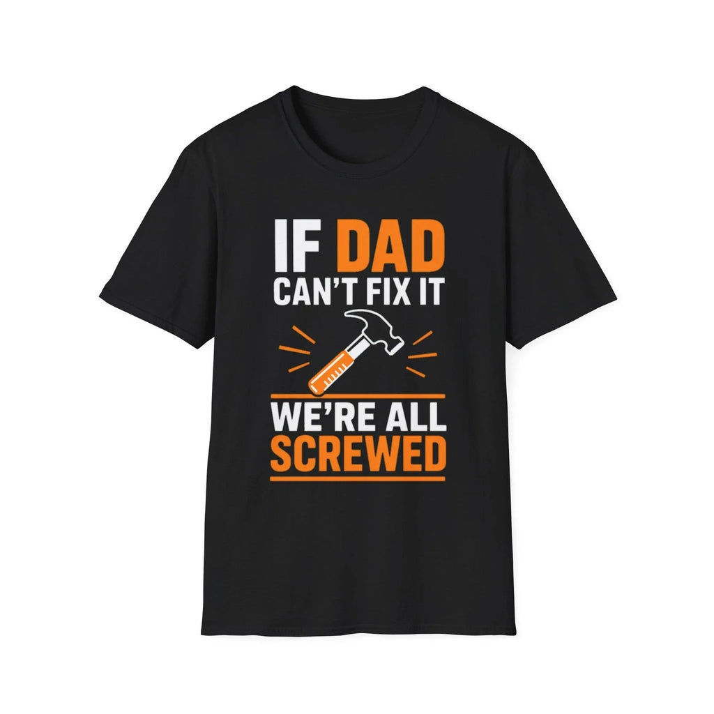Funny Dad Joke Handyman Father's Day Gift Birthday - Adult & Kids T-Shirts, Sweatshirts & Hoodies apparel design preview 1