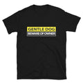 GENTLE DOG Joke Gift Classic Fit - Adult & Kids T-Shirts, Sweatshirts & Hoodies apparel design preview 1
