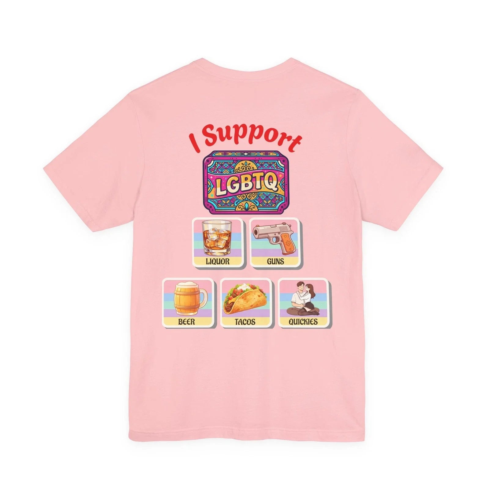 I support LGBTQ FUNNY - Adult & Kids T-Shirts, Sweatshirts & Hoodies apparel design preview 1