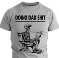 Doing Dad Sh*t Funny Fathers Day Gift For Father - Adult & Kids T-Shirts, Sweatshirts & Hoodies apparel design preview 1