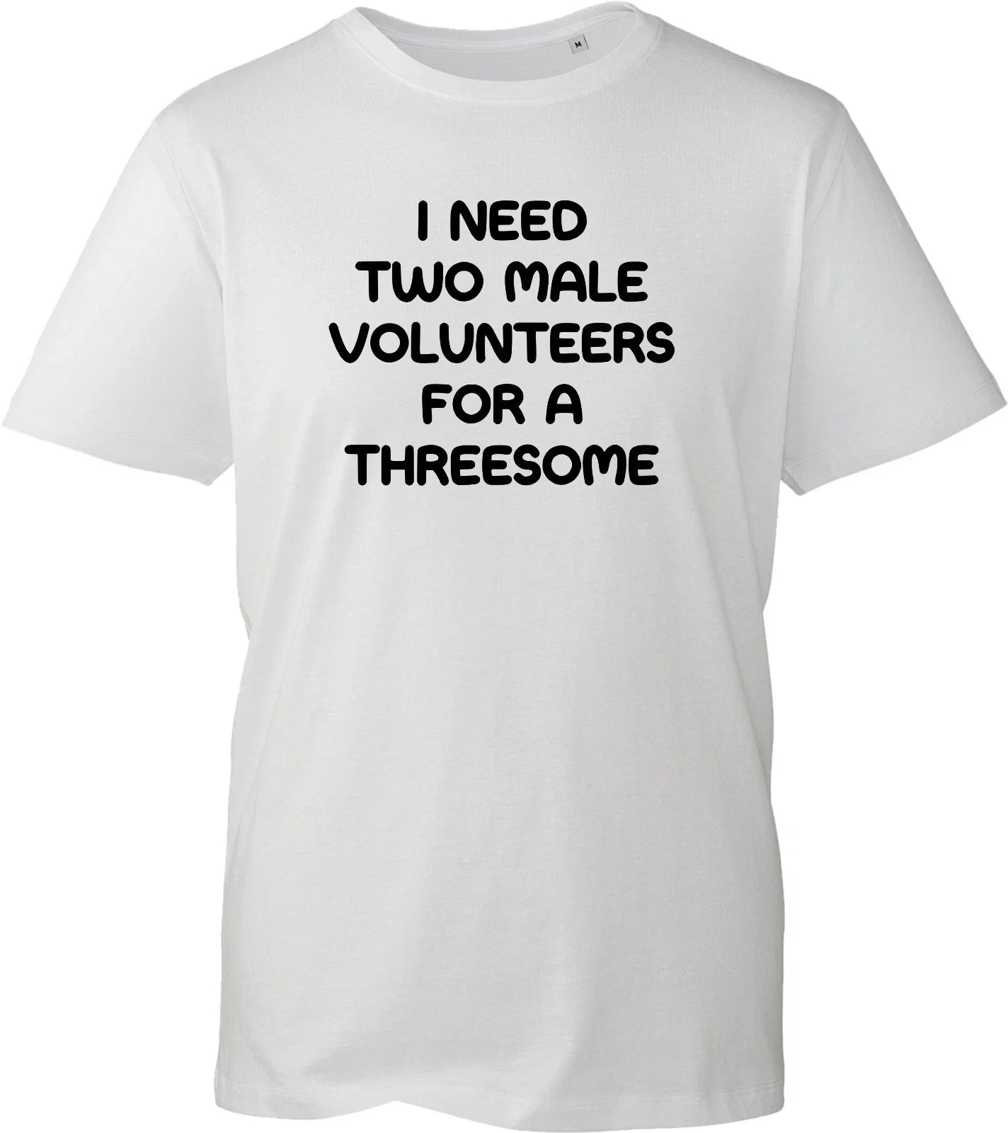 Funny Rude Slogan Women I Need Two Male Volunteers - Adult & Kids T-Shirts, Sweatshirts & Hoodies apparel design preview 1