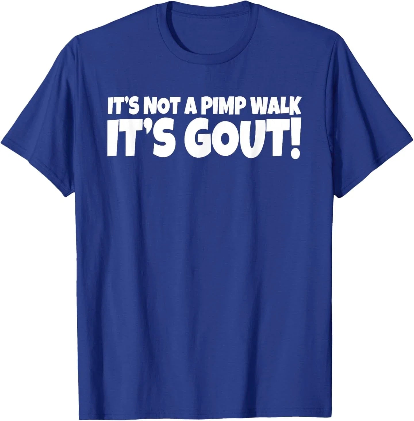It's Not A Pimp Walk Gout Funny Old Man Medical Humor - Adult & Kids T-Shirts, Sweatshirts & Hoodies apparel design preview 1