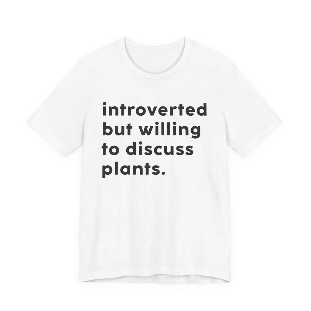 Introvert but willing to discuss about plants - Adult & Kids T-Shirts, Sweatshirts & Hoodies apparel design preview 1