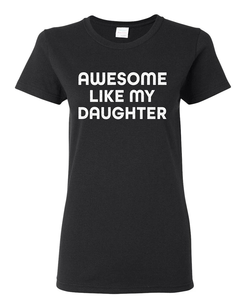 Awesome Like My Daughter Funny Dad Joke Women Graphic - Adult & Kids T-Shirts, Sweatshirts & Hoodies apparel design preview 1