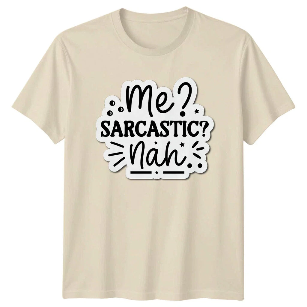 Me Sarcastic Nah Sarcasm Novelty Humor Birthday Gift - Adult & Kids T-Shirts, Sweatshirts & Hoodies apparel design preview 1