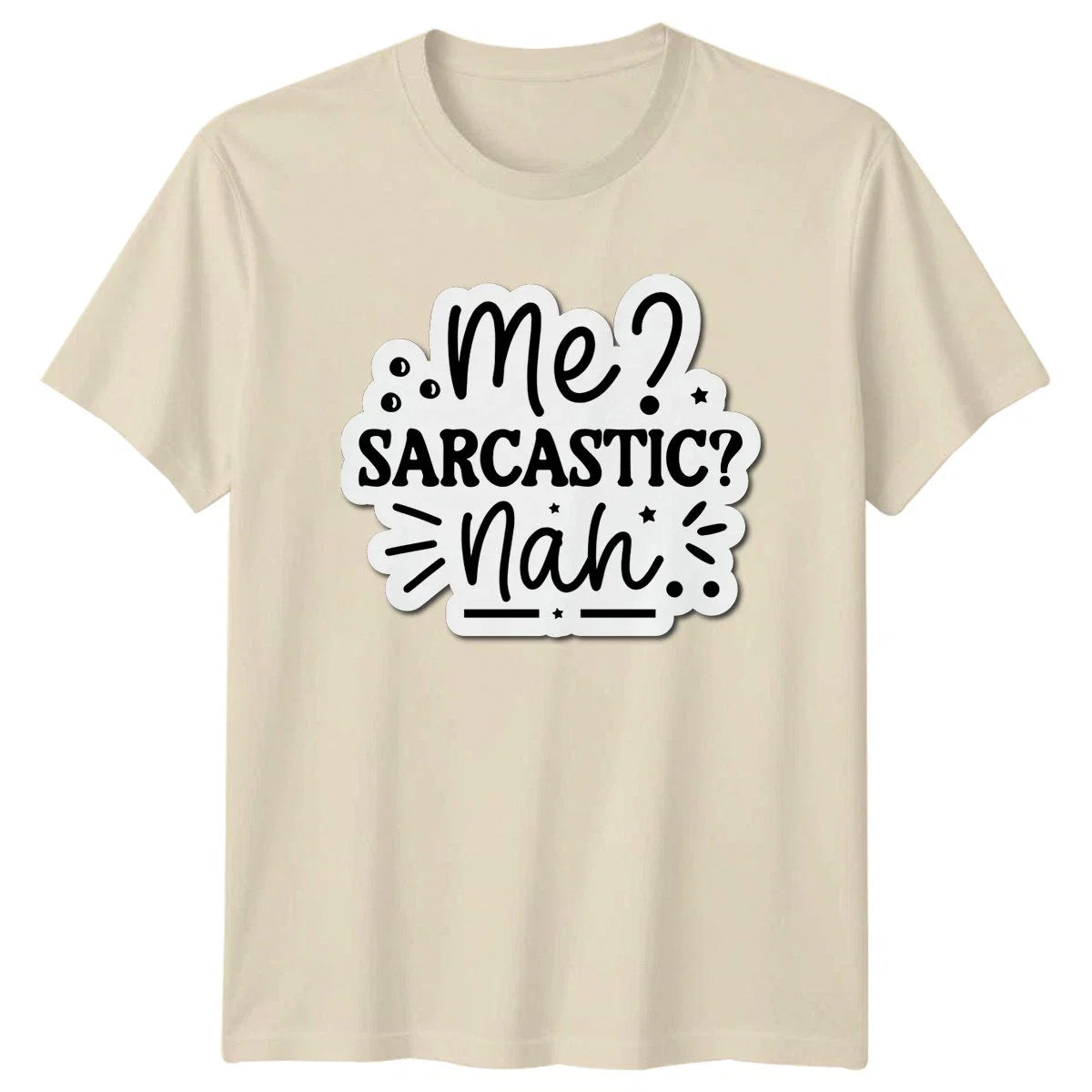 Me Sarcastic Nah Sarcasm Novelty Humor Birthday Gift - Adult & Kids T-Shirts, Sweatshirts & Hoodies apparel design preview 1