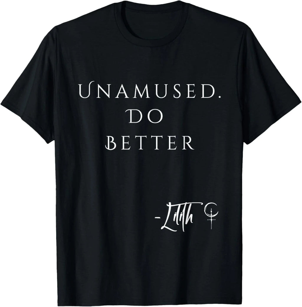 Unamed Do Better Lilith Funny Sarcastic Goth Quote - Adult & Kids T-Shirts, Sweatshirts & Hoodies apparel design preview 1