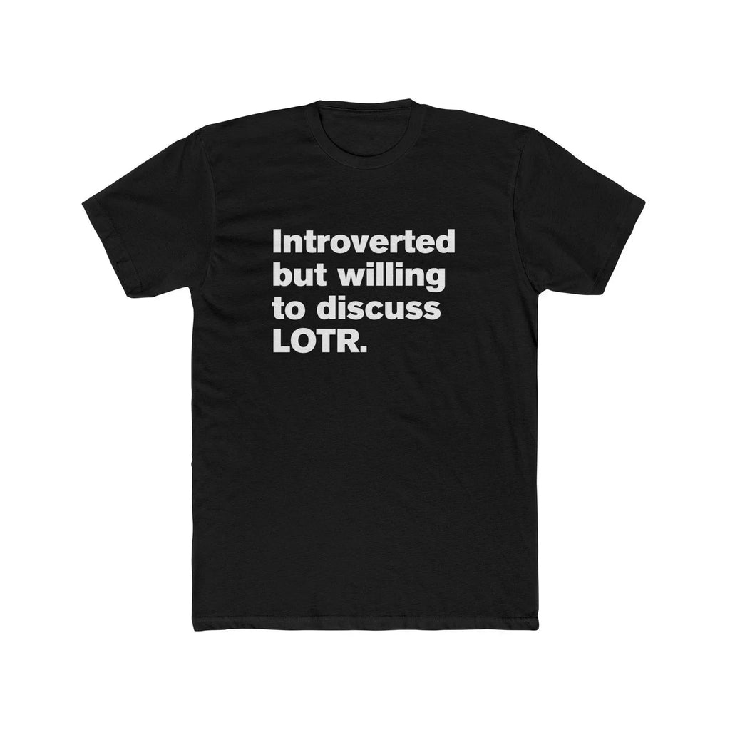 Introverted but Willing to Discuss LOTR Unisex Cotton - Adult & Kids T-Shirts, Sweatshirts & Hoodies apparel design preview 1