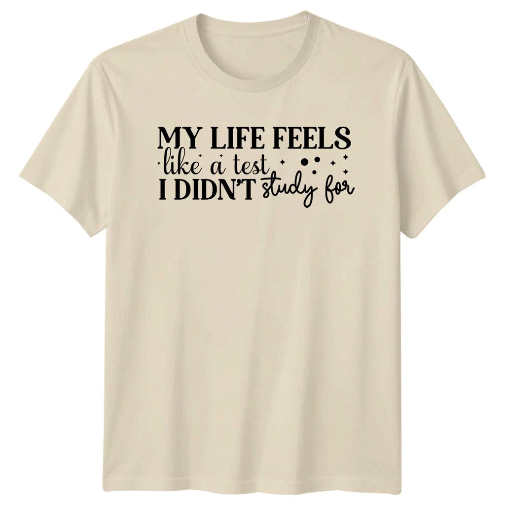 My Life Feels Like A Sarcastic Humor Birthday Gift - Adult & Kids T-Shirts, Sweatshirts & Hoodies apparel design preview 1