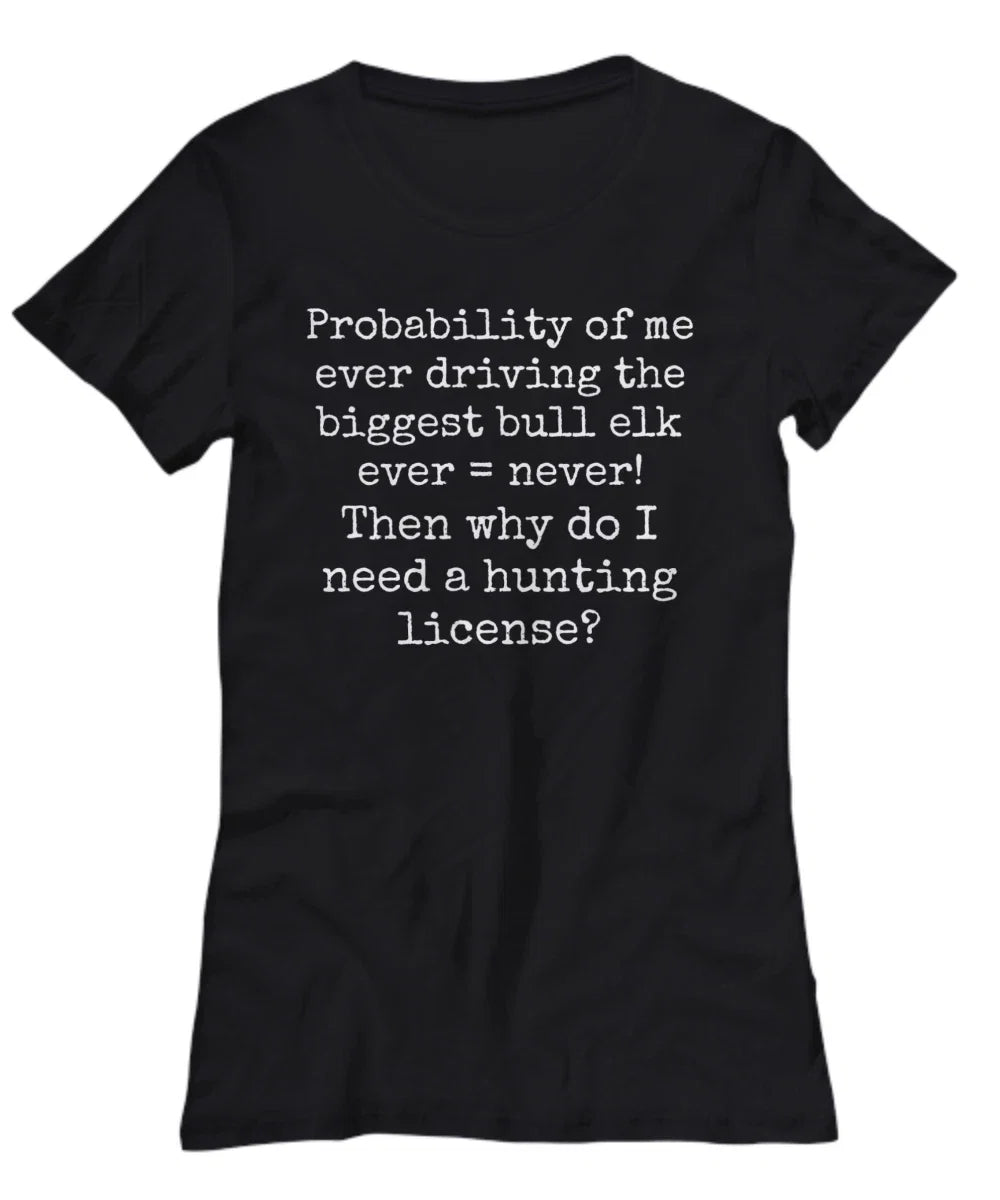 Funny Elk Hunting -Cotton Casual Wear -For - Adult & Kids T-Shirts, Sweatshirts & Hoodies apparel design preview 1
