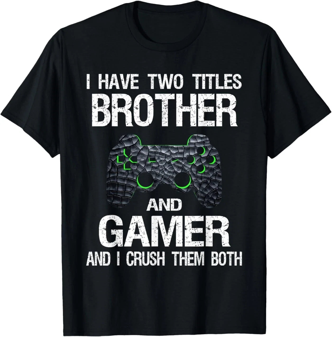 Funny Gamer Quote Video Games Gaming Boys Brother - Adult & Kids T-Shirts, Sweatshirts & Hoodies apparel design preview 1