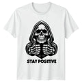 Stay Positive Skeleton Art Dark Humor Gift For Him - Adult & Kids T-Shirts, Sweatshirts & Hoodies apparel design preview 1