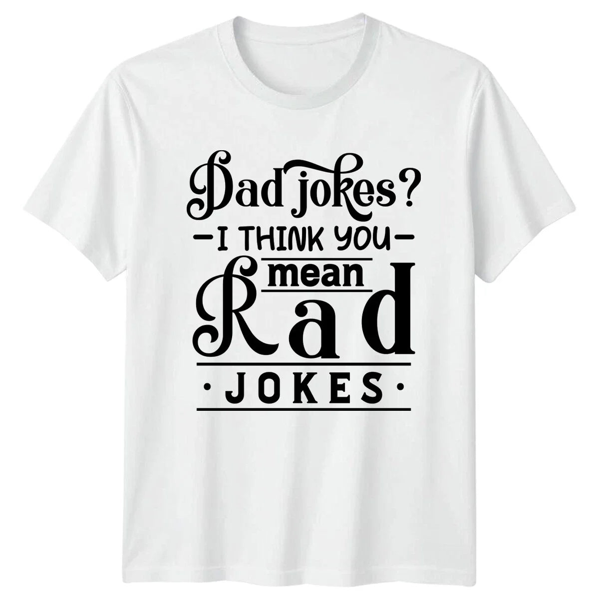 Dad Jokes Rad Funny Mens Fathers Day Gift - Adult & Kids T-Shirts, Sweatshirts & Hoodies apparel design preview 1