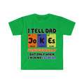 I Tell Dad Jokes Periodically But Only When I'm In My - Adult & Kids T-Shirts, Sweatshirts & Hoodies apparel design preview 1