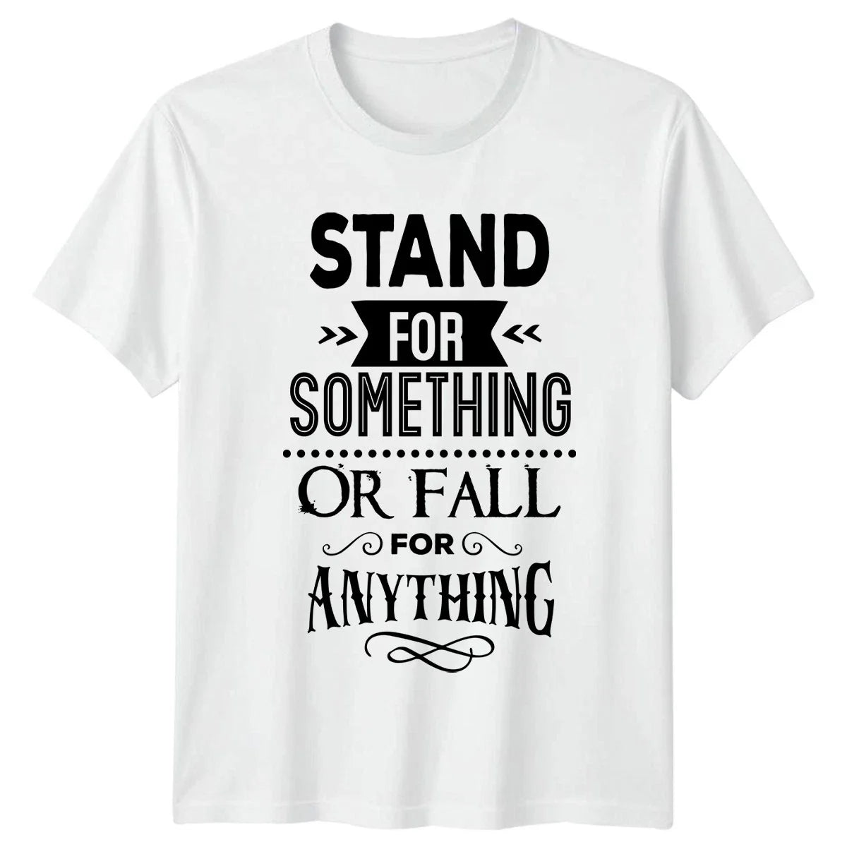 Stand For Something Or Fall Inspirational - Adult & Kids T-Shirts, Sweatshirts & Hoodies apparel design preview 1