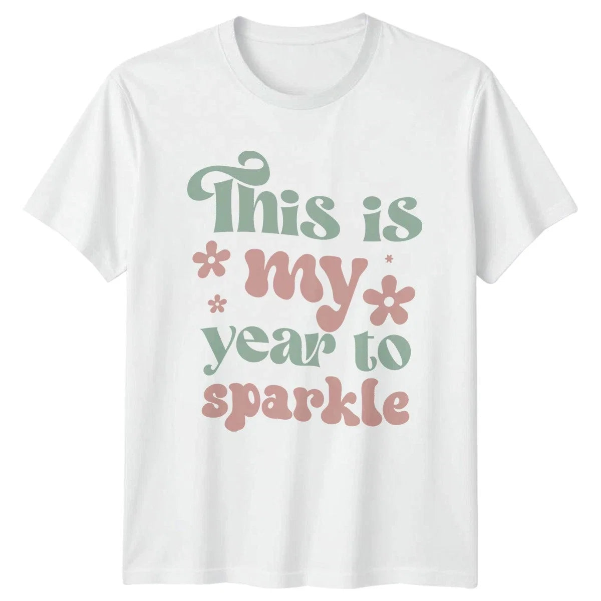 This Is My Year To New Years Motivational Gift For - Adult & Kids T-Shirts, Sweatshirts & Hoodies apparel design preview 1