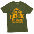 Here we go again Funny Good Morning Sarcastic Humor - Adult & Kids T-Shirts, Sweatshirts & Hoodies apparel design preview 1