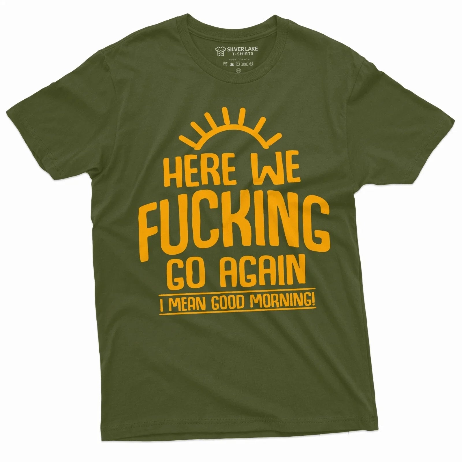 Here we go again Funny Good Morning Sarcastic Humor - Adult & Kids T-Shirts, Sweatshirts & Hoodies apparel design preview 1