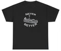 Never Better Funny Skeleton Dank Meme Weirdcore - Adult & Kids T-Shirts, Sweatshirts & Hoodies apparel design preview 1