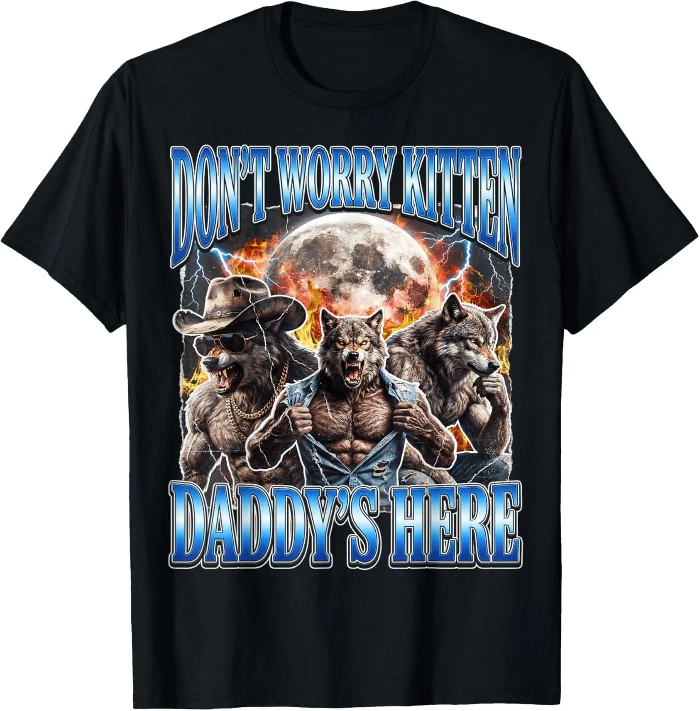 Wolf Meme Don't Worry Kitten Daddy's Here Alpha Male - Adult & Kids T-Shirts, Sweatshirts & Hoodies apparel design preview 1