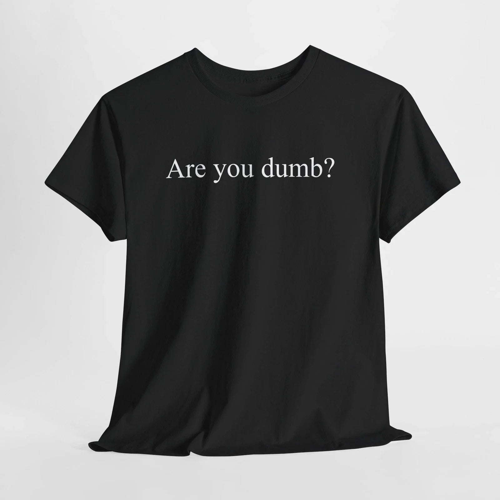 Are You Dumb? Funny Minimal Text Sarcastic Offensive - Adult & Kids T-Shirts, Sweatshirts & Hoodies apparel design preview 1