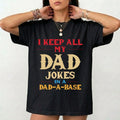 Dad A Base Funny Joke friend Father's Day Gift Top - Adult & Kids T-Shirts, Sweatshirts & Hoodies apparel design preview 1