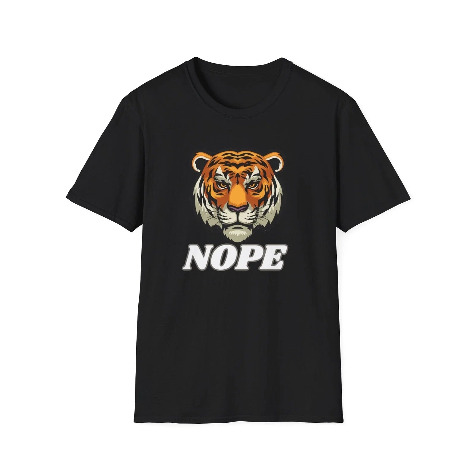 Funny Tiger For Men Women Nope Not Today Softstyle - Adult & Kids T-Shirts, Sweatshirts & Hoodies apparel design preview 1