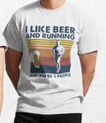 I Like Beer And Running Maybe 3 People Funny %100 - Adult & Kids T-Shirts, Sweatshirts & Hoodies apparel design preview 1