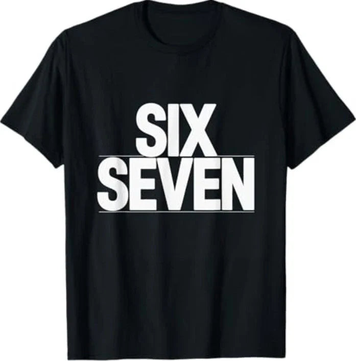 Fun Six Seven 6 7 Meme Design - Adult & Kids T-Shirts, Sweatshirts & Hoodies apparel design preview 1