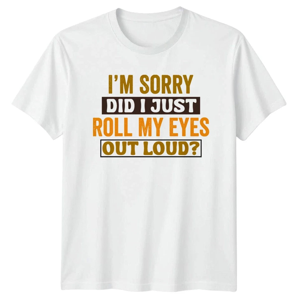 Im Sorry Did I Just Sarcastic Novelty Birthday Gift - Adult & Kids T-Shirts, Sweatshirts & Hoodies apparel design preview 1