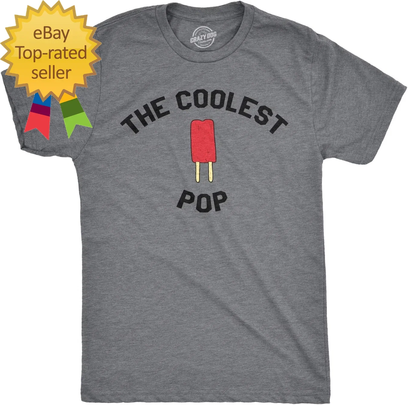 Crazy Dog Mens Coolest Pop Funny Fathers Day Cool Dad - Adult & Kids T-Shirts, Sweatshirts & Hoodies apparel design preview 1