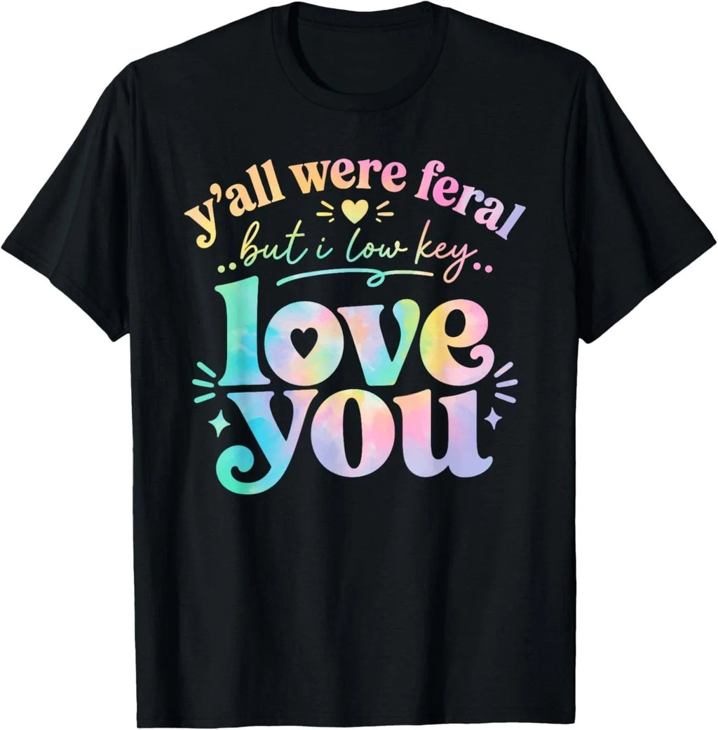 Funny Teacher Y'all were Feral But I Lowkey Love You - Adult & Kids T-Shirts, Sweatshirts & Hoodies apparel design preview 1