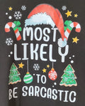 "Most Likely to Be Sarcastic" SZ LRG (v. nice) - Adult & Kids T-Shirts, Sweatshirts & Hoodies apparel design preview 1