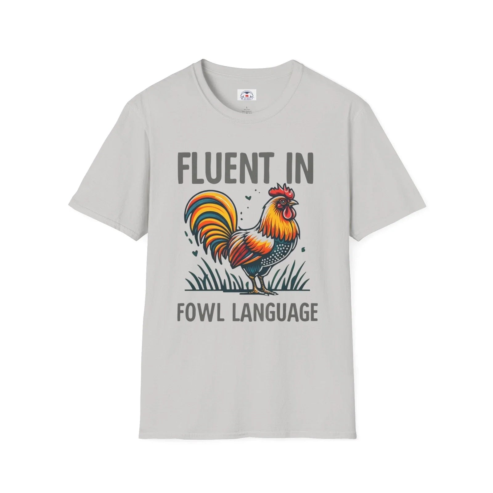 Fluent in Fowl Language Chicken Funny Rooster Lovers - Adult & Kids T-Shirts, Sweatshirts & Hoodies apparel design preview 1