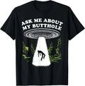 Ask Me About My Butthole Alien Humor - Adult & Kids T-Shirts, Sweatshirts & Hoodies apparel design preview 1
