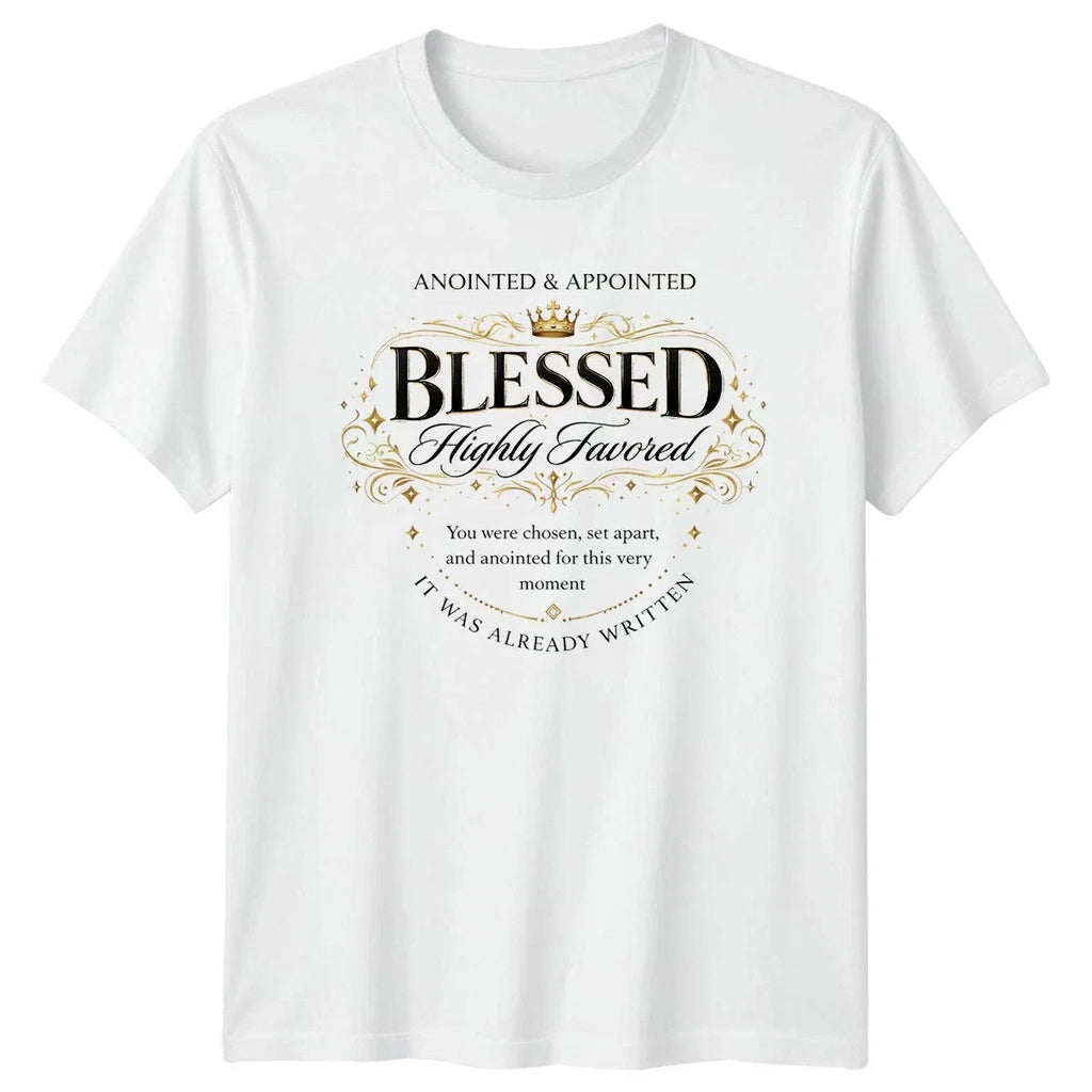 Blessed Highly Favored Anointed Christian Faith - Adult & Kids T-Shirts, Sweatshirts & Hoodies apparel design preview 1