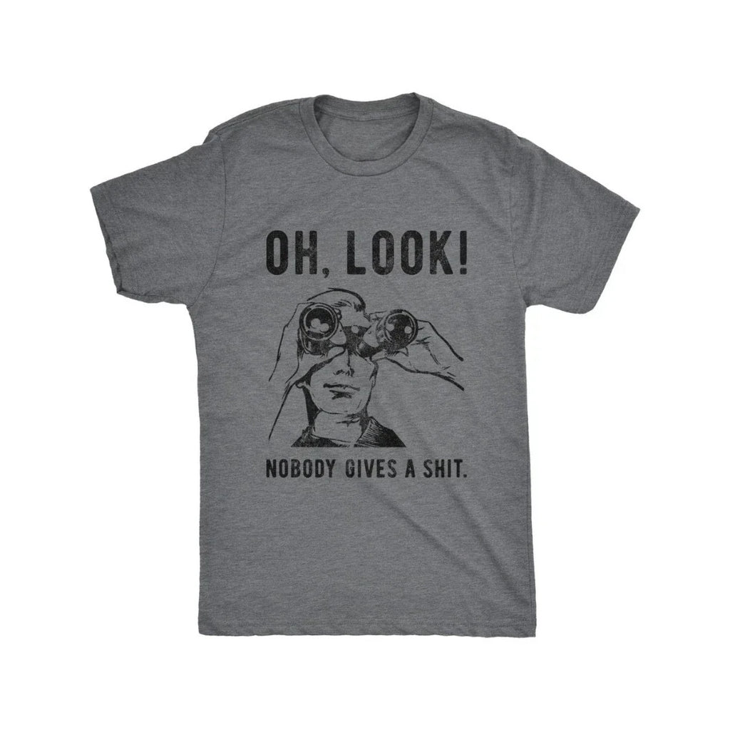 Mens Oh Look Nobody Gives A Funny Sarcastic Mocking - Adult & Kids T-Shirts, Sweatshirts & Hoodies apparel design preview 1