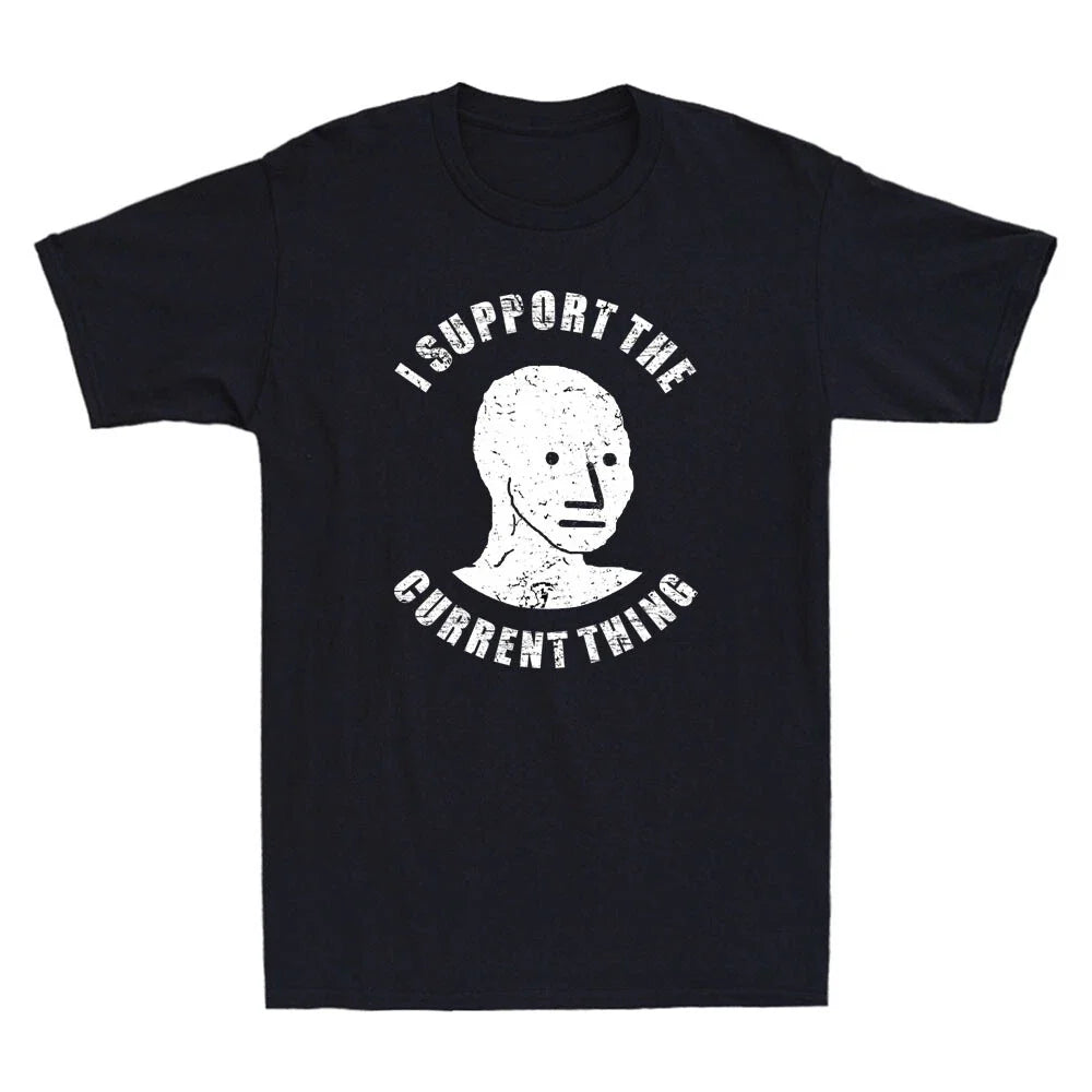 I Support the Current Thing Useful Idiot NPCs Funny - Adult & Kids T-Shirts, Sweatshirts & Hoodies apparel design preview 1