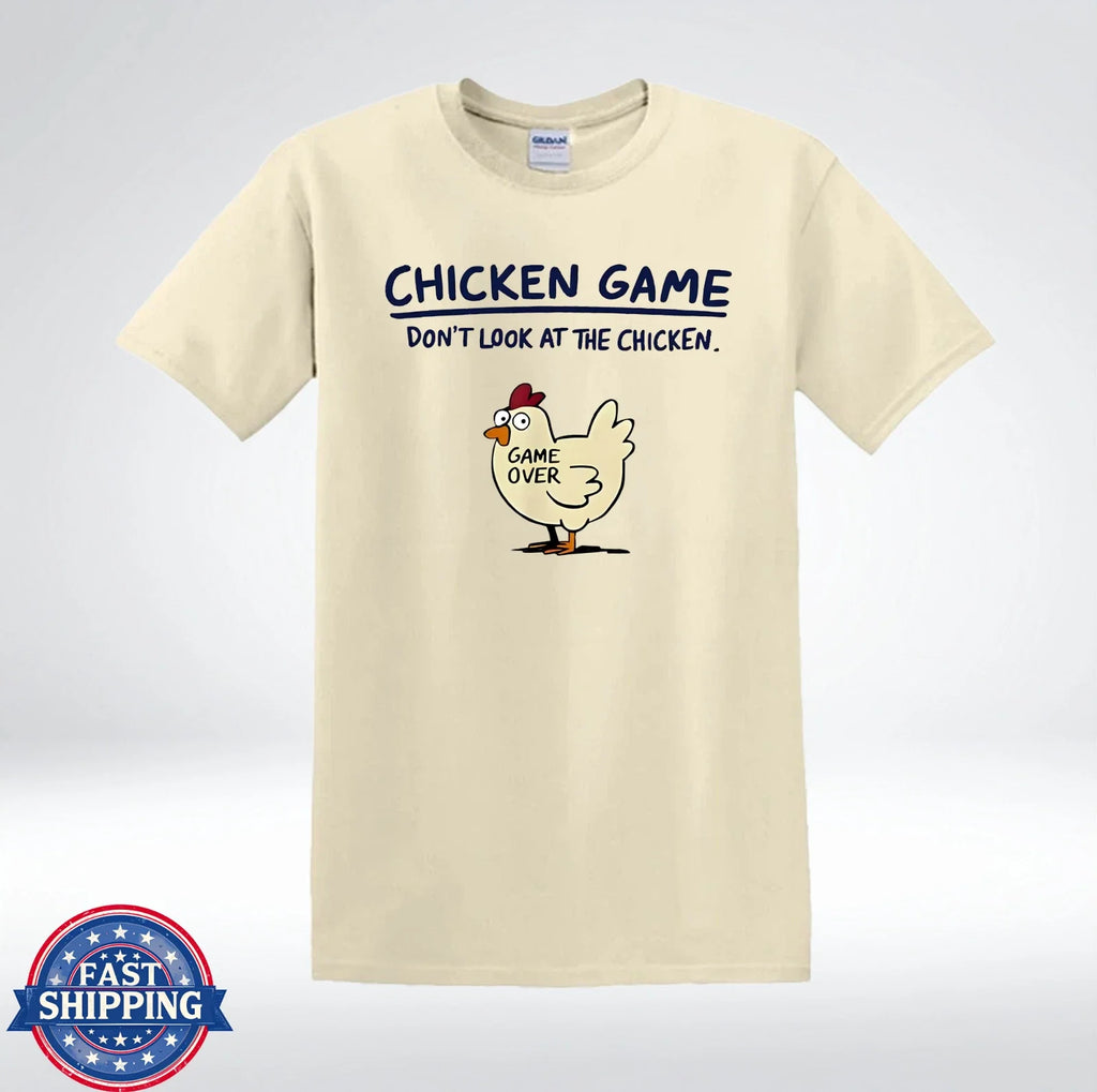 Chicken Game Don't Look At The Funny Meme - Adult & Kids T-Shirts, Sweatshirts & Hoodies apparel design preview 1