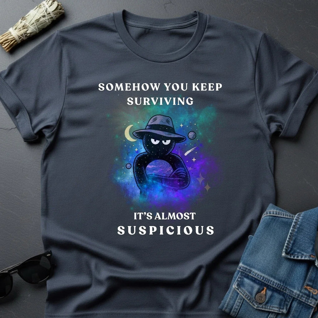 Somehow You Keep Surviving Dark Humor Inspirational - Adult & Kids T-Shirts, Sweatshirts & Hoodies apparel design preview 1