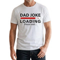 Dad Joke Loading... Please Wait Funny Men's Novelty - Adult & Kids T-Shirts, Sweatshirts & Hoodies apparel design preview 1