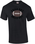 Falls Out Balls Football - Adult & Kids T-Shirts, Sweatshirts & Hoodies apparel design preview 1