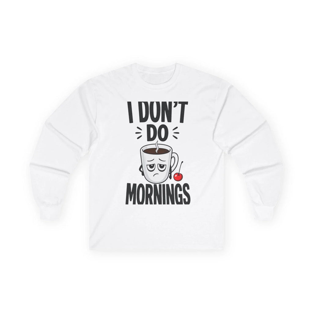I Don't Do Mornings Sleepy Vibes Unisex Made in USA - Adult & Kids T-Shirts, Sweatshirts & Hoodies apparel design preview 1