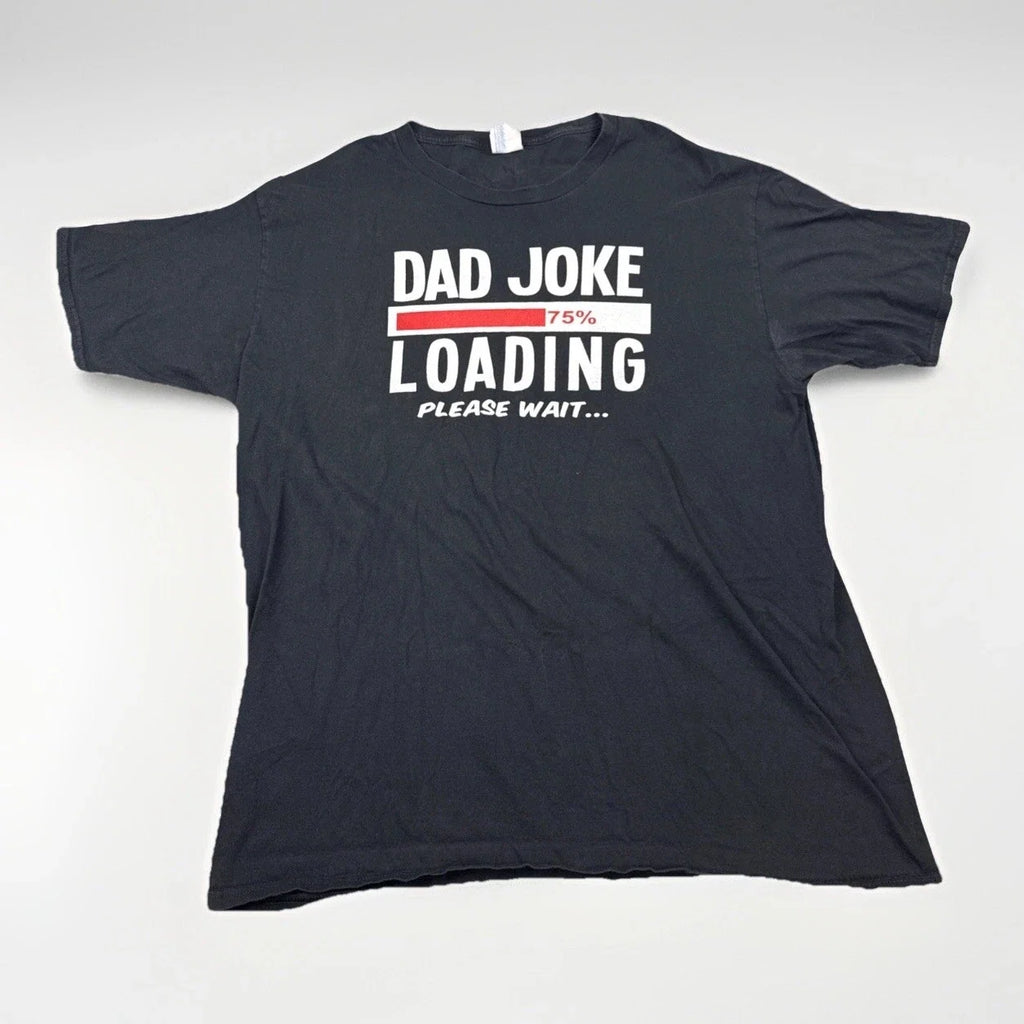 Dad Joke Loading Funny Graphic Black XL Port Company - Adult & Kids T-Shirts, Sweatshirts & Hoodies apparel design preview 1