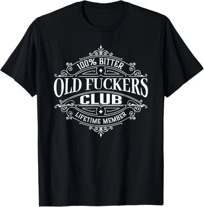 Old F*ckers Club, 100% Bitter Lifetime Member - Adult & Kids T-Shirts, Sweatshirts & Hoodies apparel design preview 1