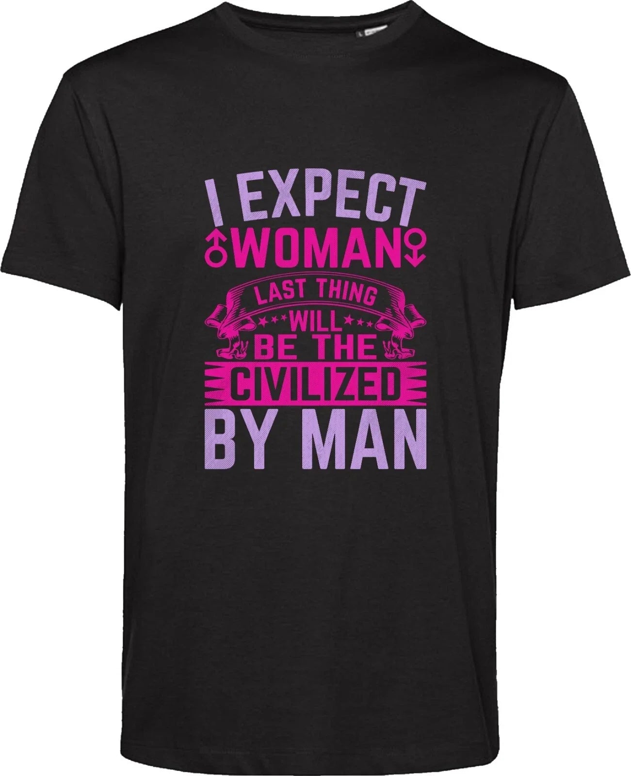 Sarcastic I Expect Women Funny Meme Quote Saying Gift - Adult & Kids T-Shirts, Sweatshirts & Hoodies apparel design preview 1